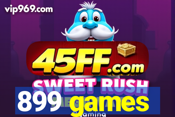 899 games